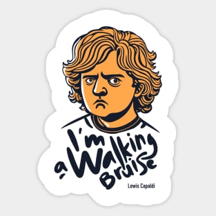 I am a walking bruise Sticker